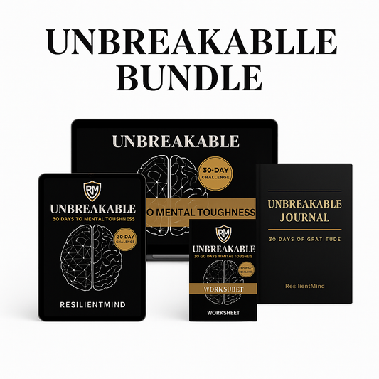 Unbreakable Bundle: Complete 30-Day Mental Toughness System